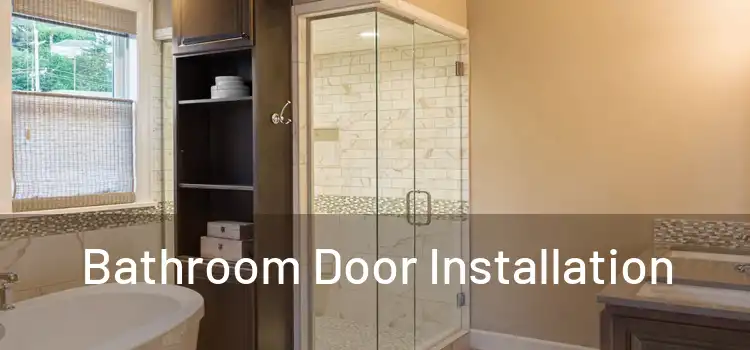 Bathroom Door Installation